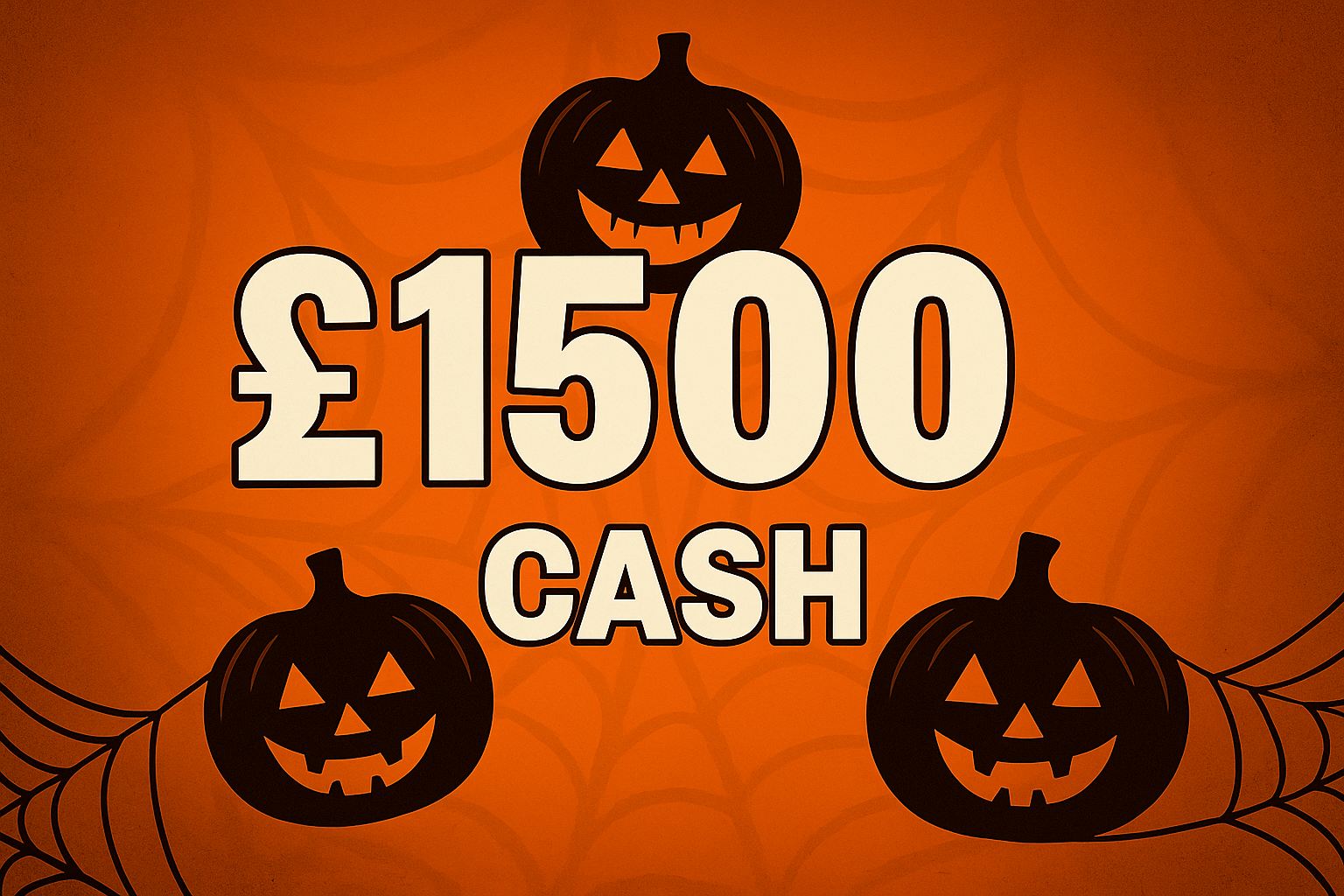 £1500 Spooky Cash