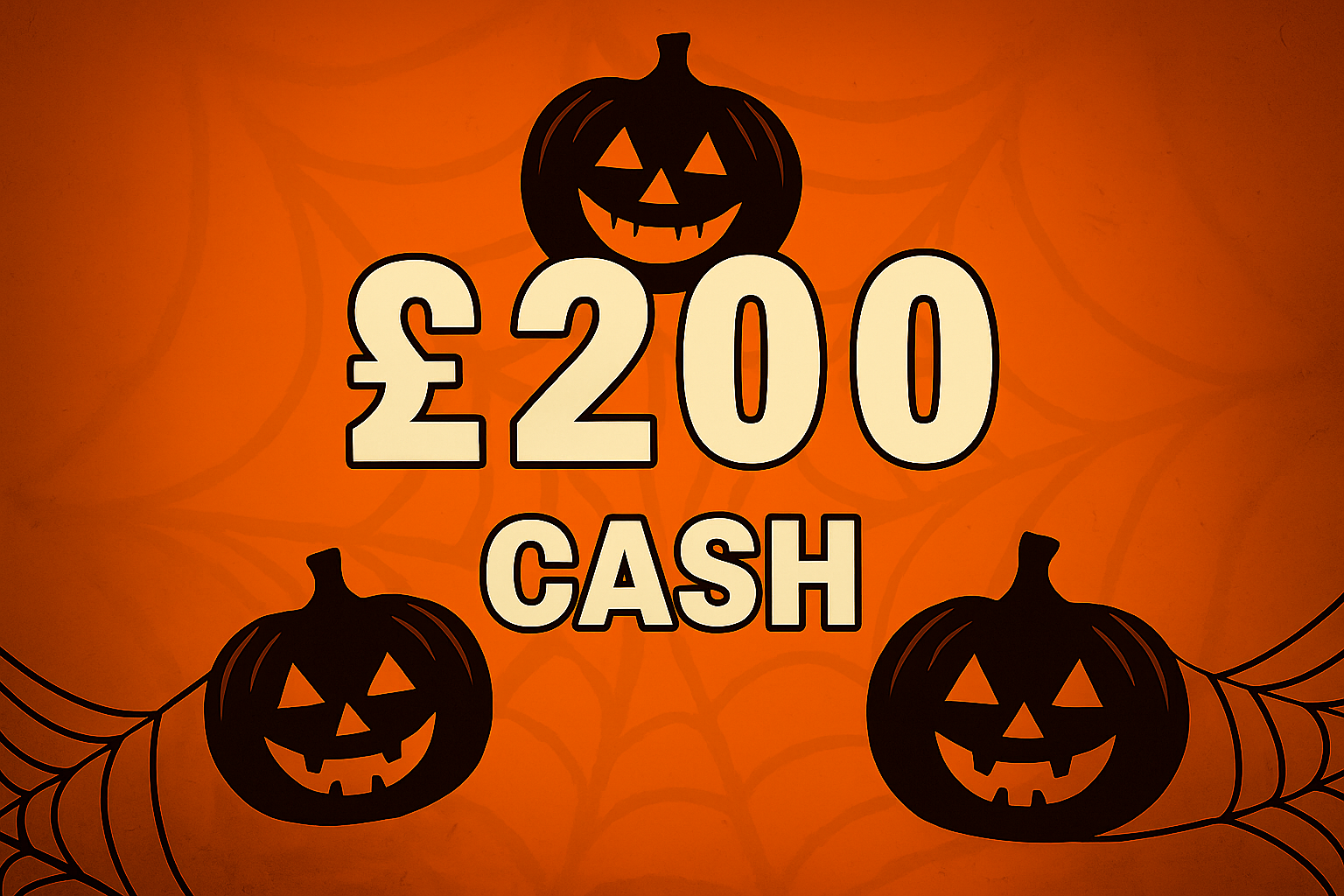 £200 Spooky Cash