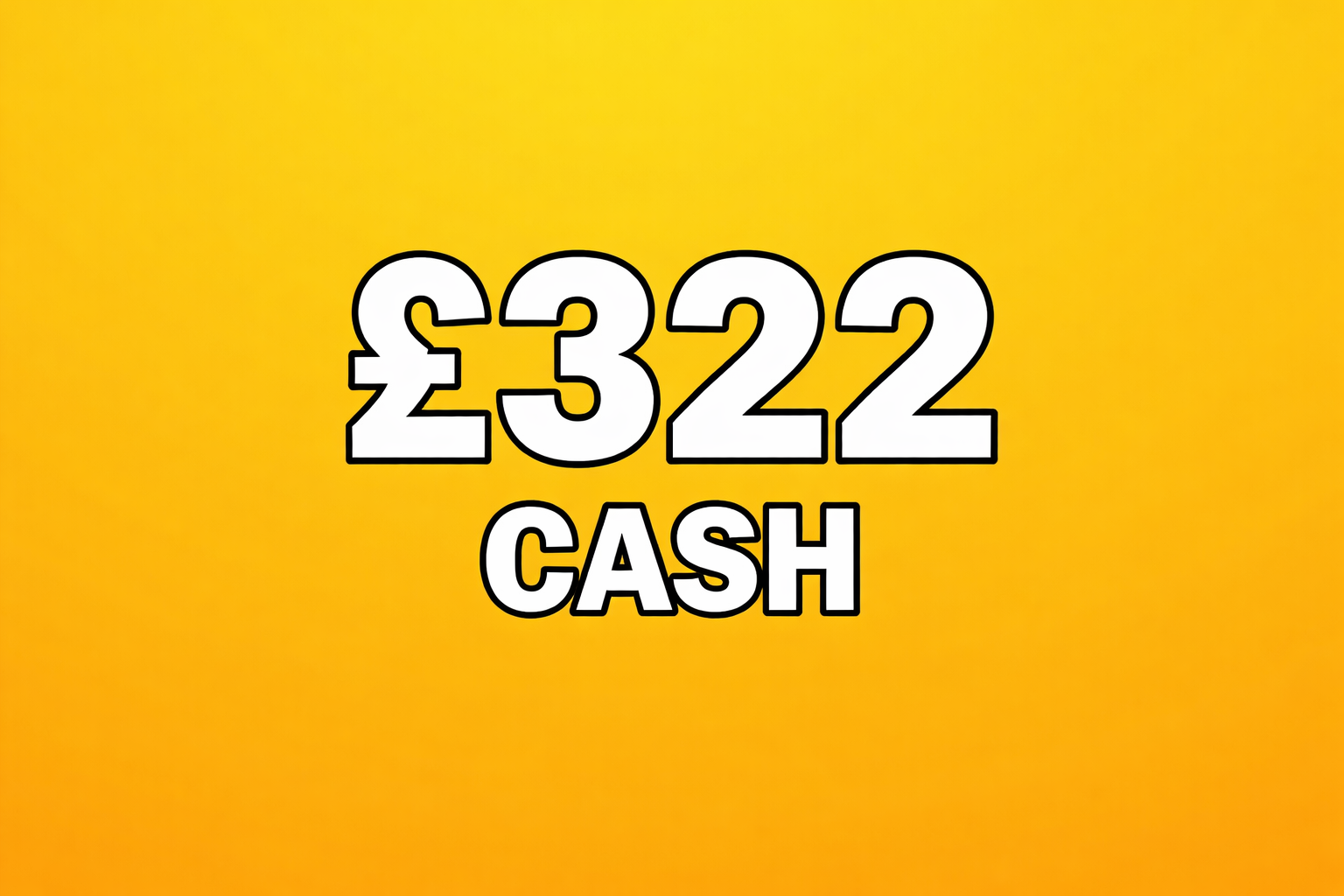 £322 Cash