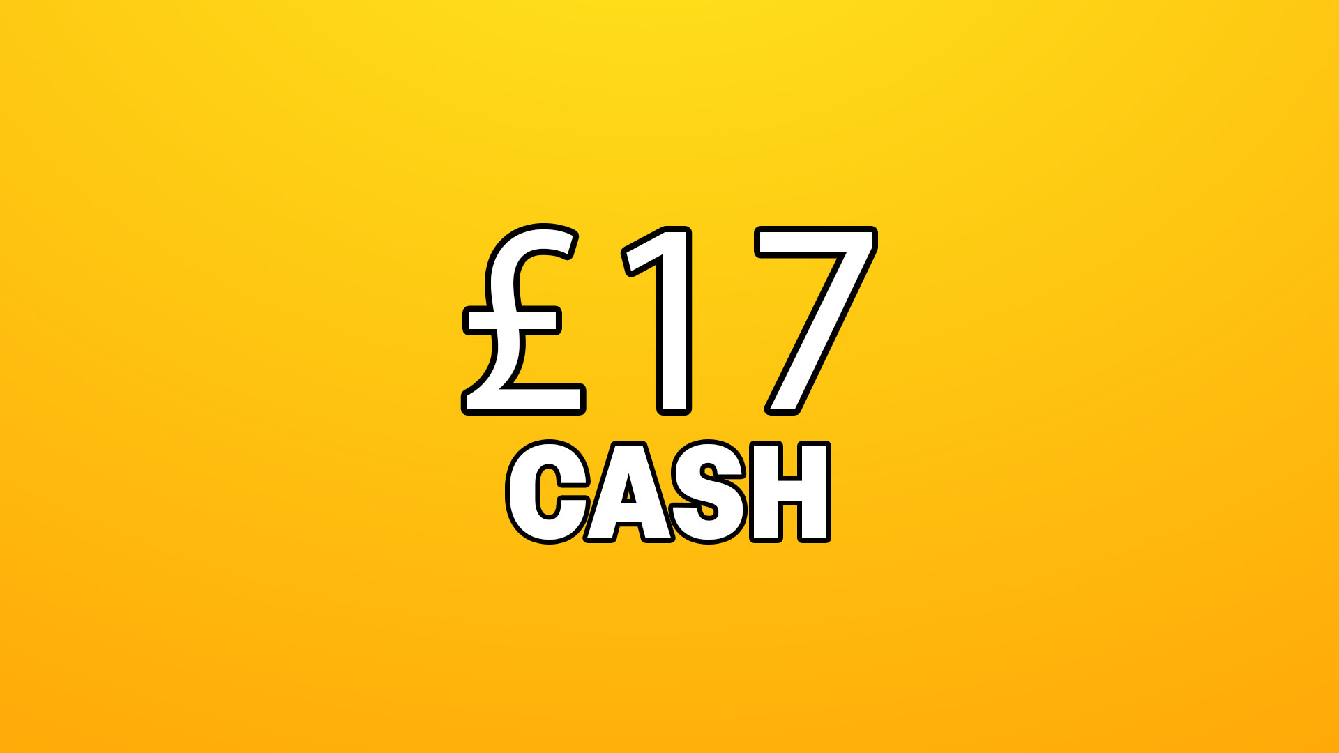 £17 Cash