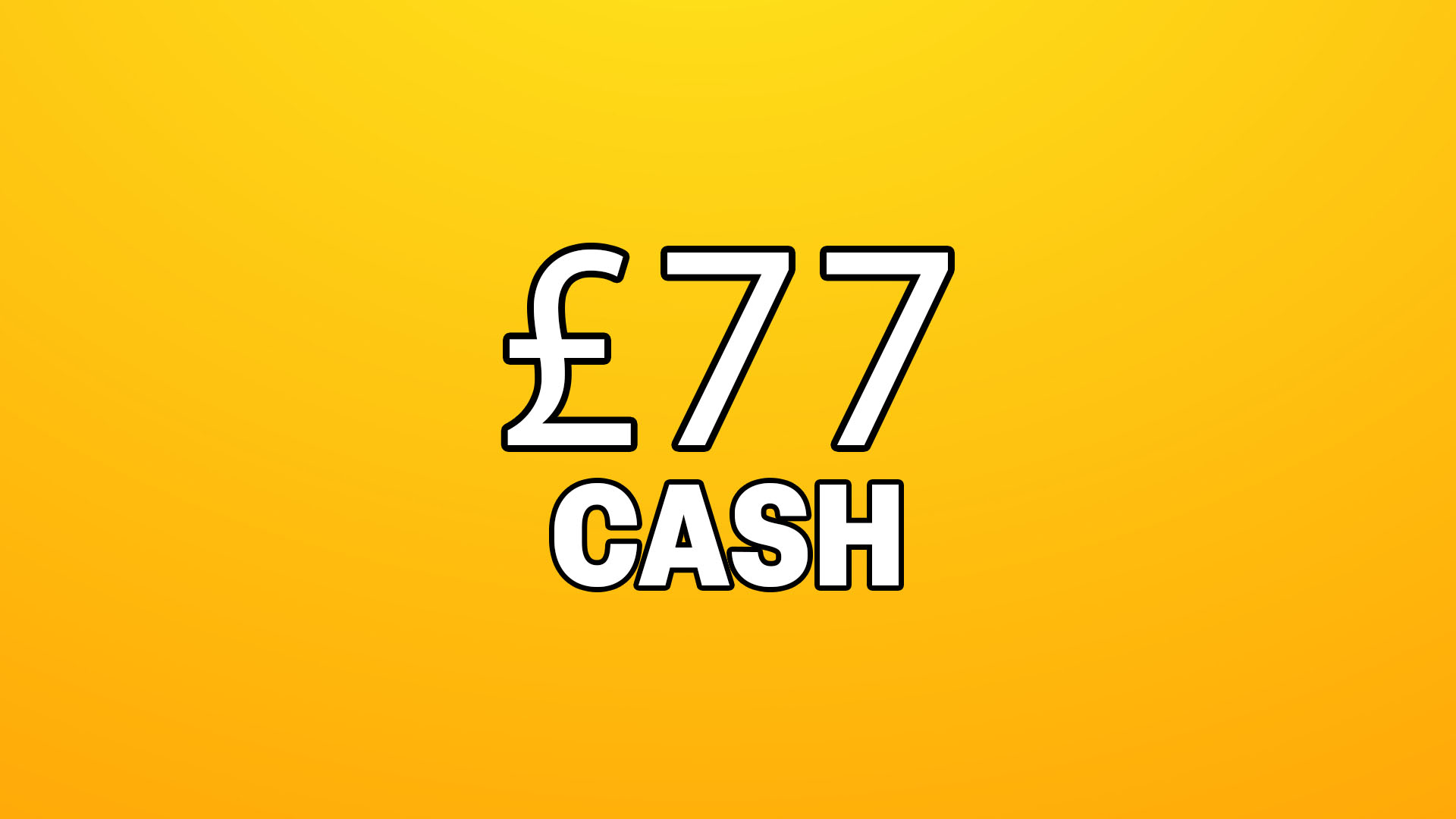 £77 Cash