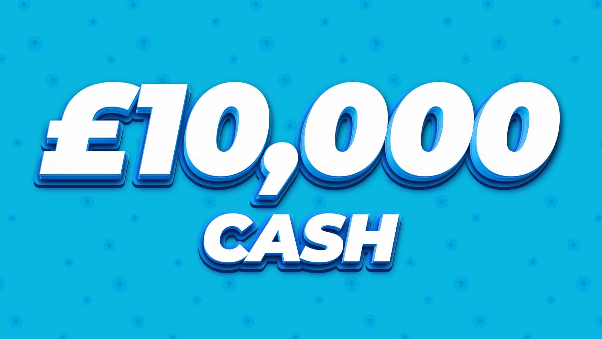 £10,000 Cash