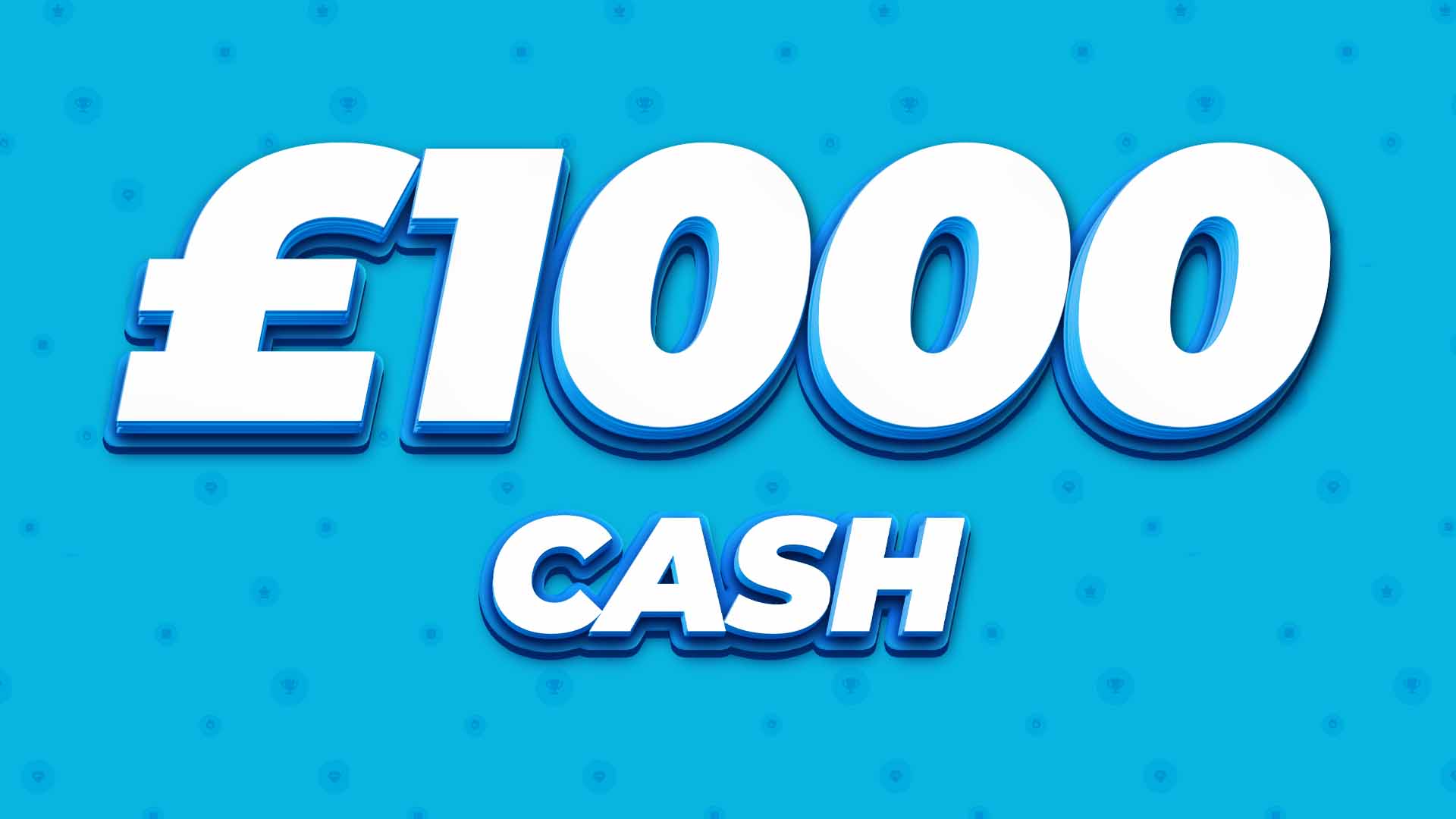 £1000 Cash