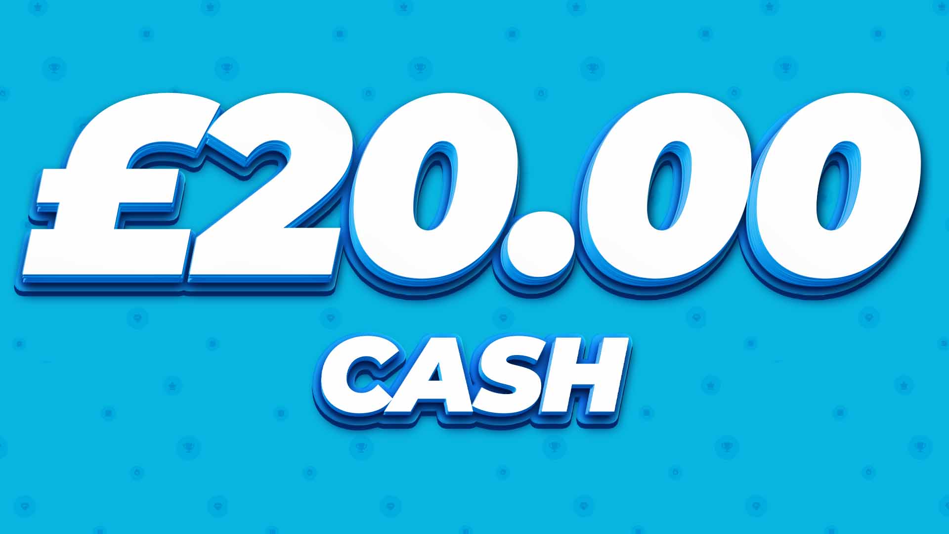 £20 Cash