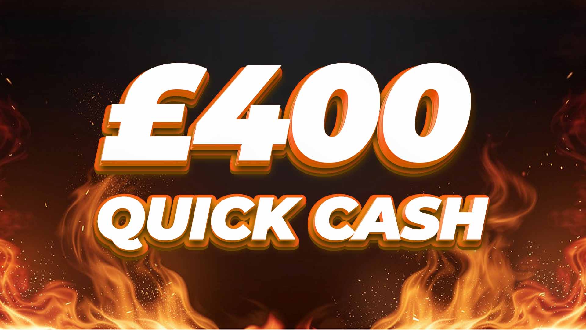 £400 Quick Cash