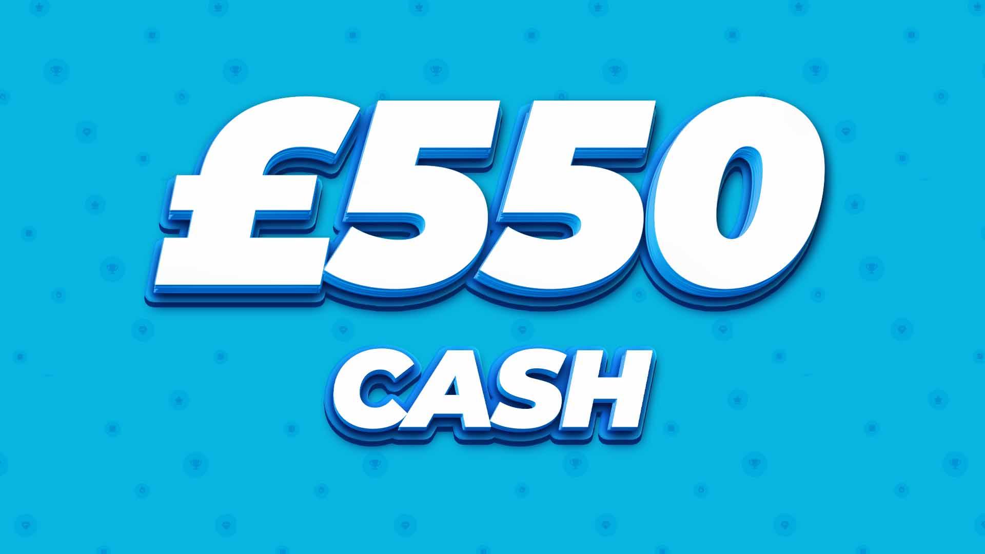 £550 Cash