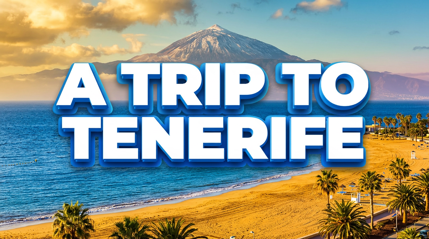 Tenerife, 7 Nights