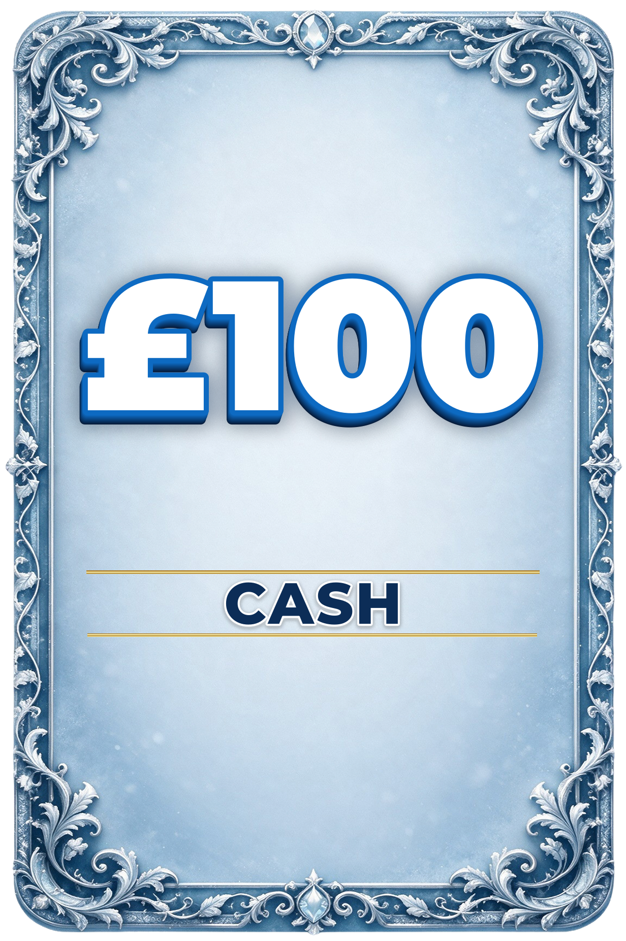 £100 Cash