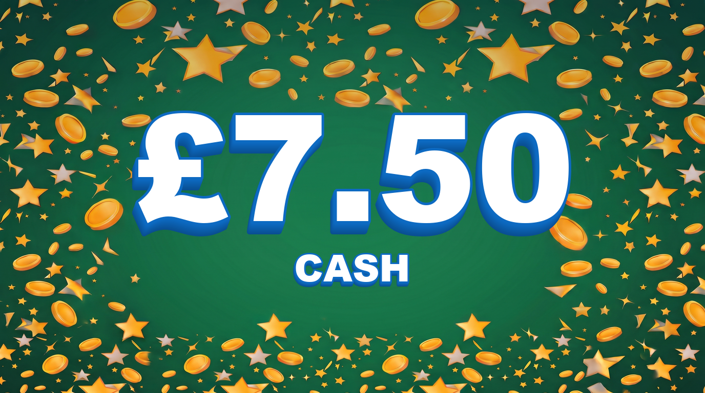 £7.50 Cash
