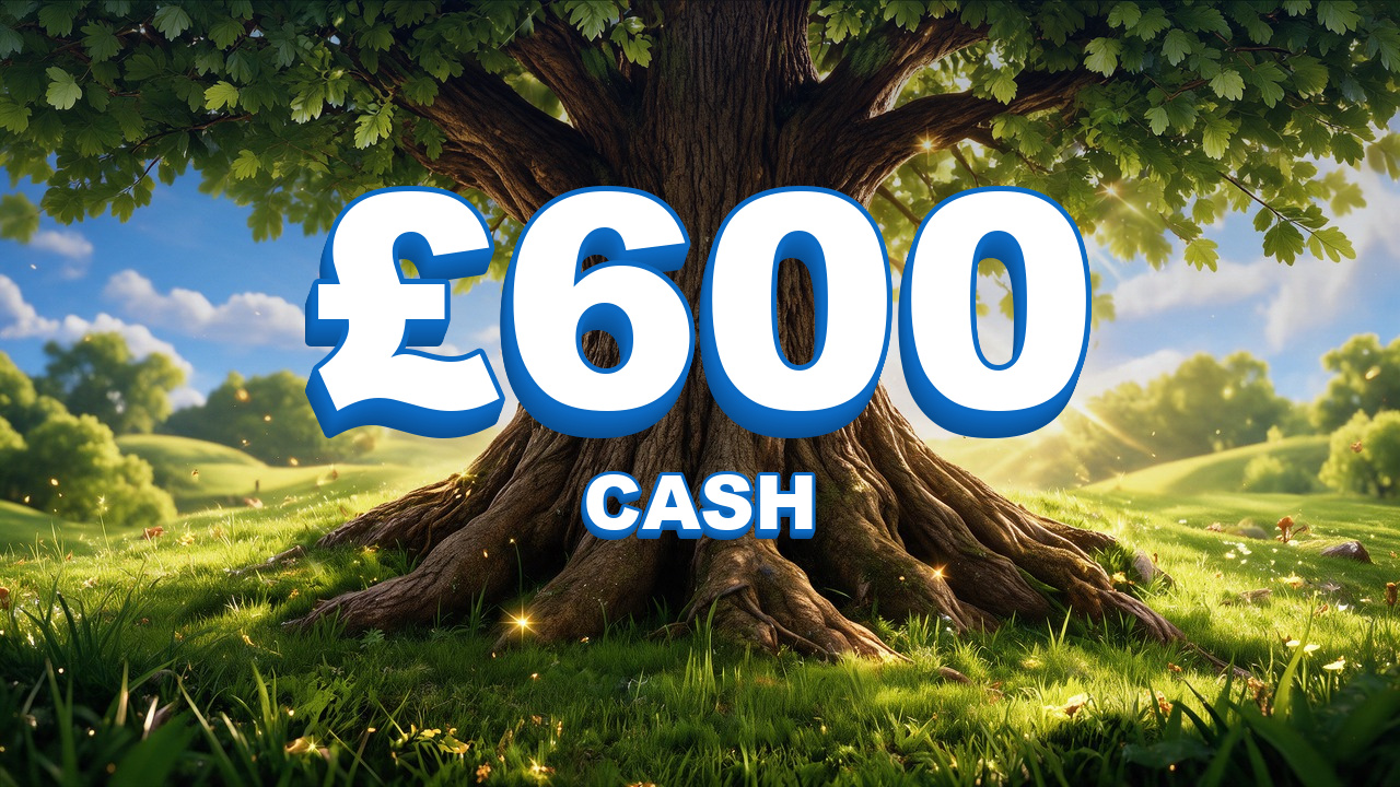 £600 Cash