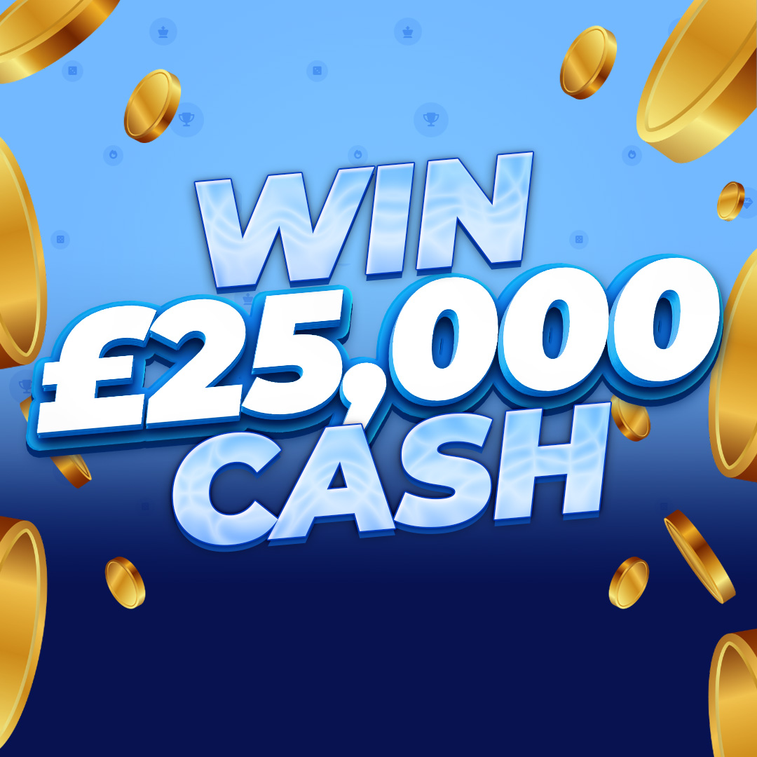 £25,000 Mega Cash